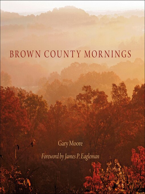 Title details for Brown County Mornings by Gary Moore - Available